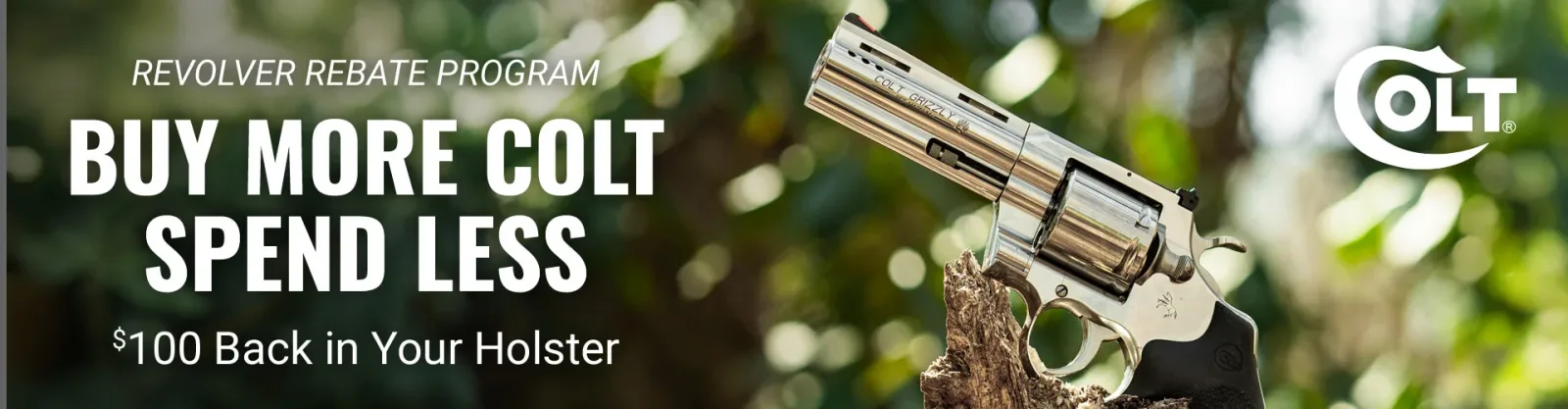 Colt Revolver Rebate — $100 Back