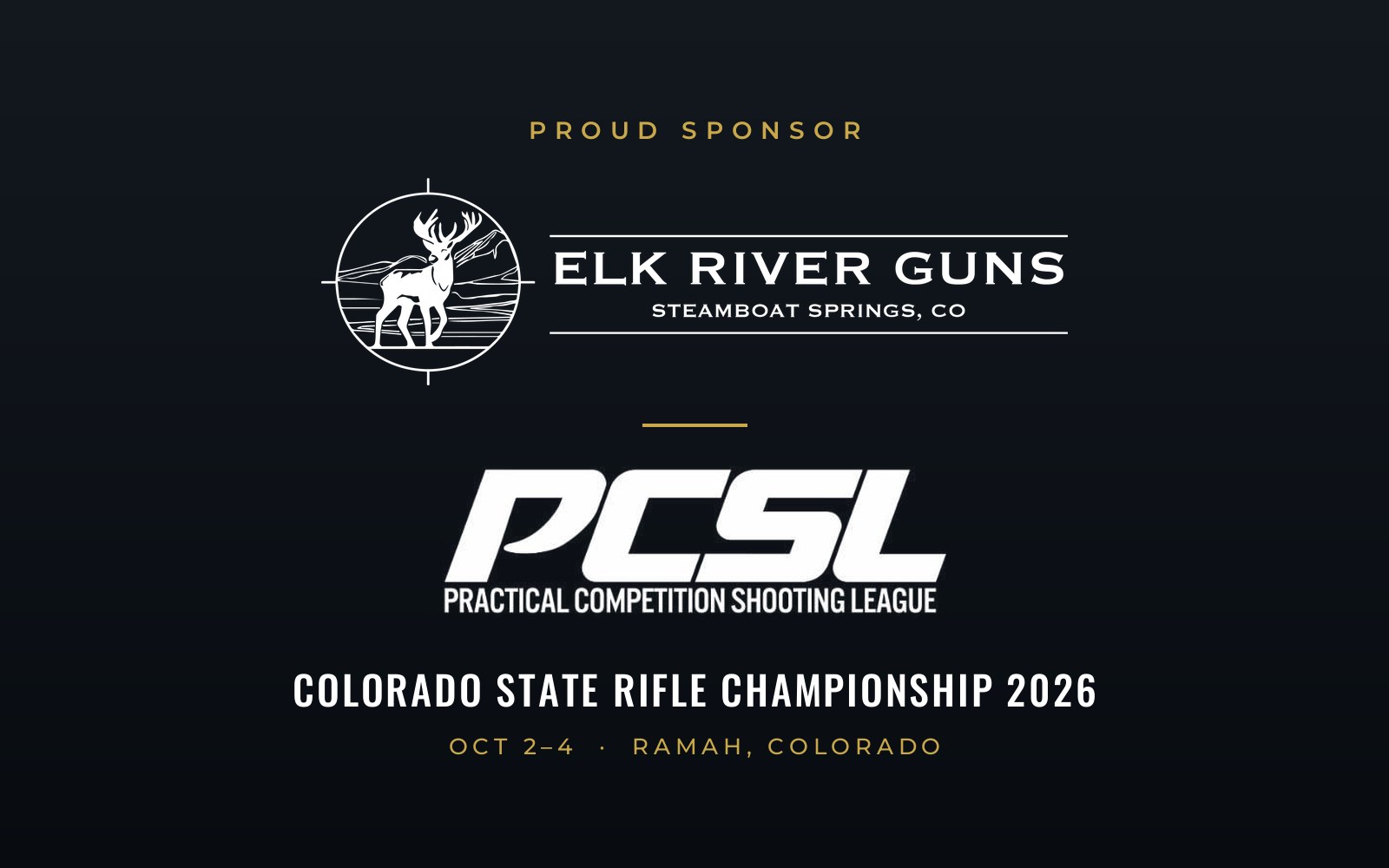 Elk River Guns, proud sponsor of the PCSL Colorado State Rifle Championship 2026, Oct 2-4, Ramah, Colorado